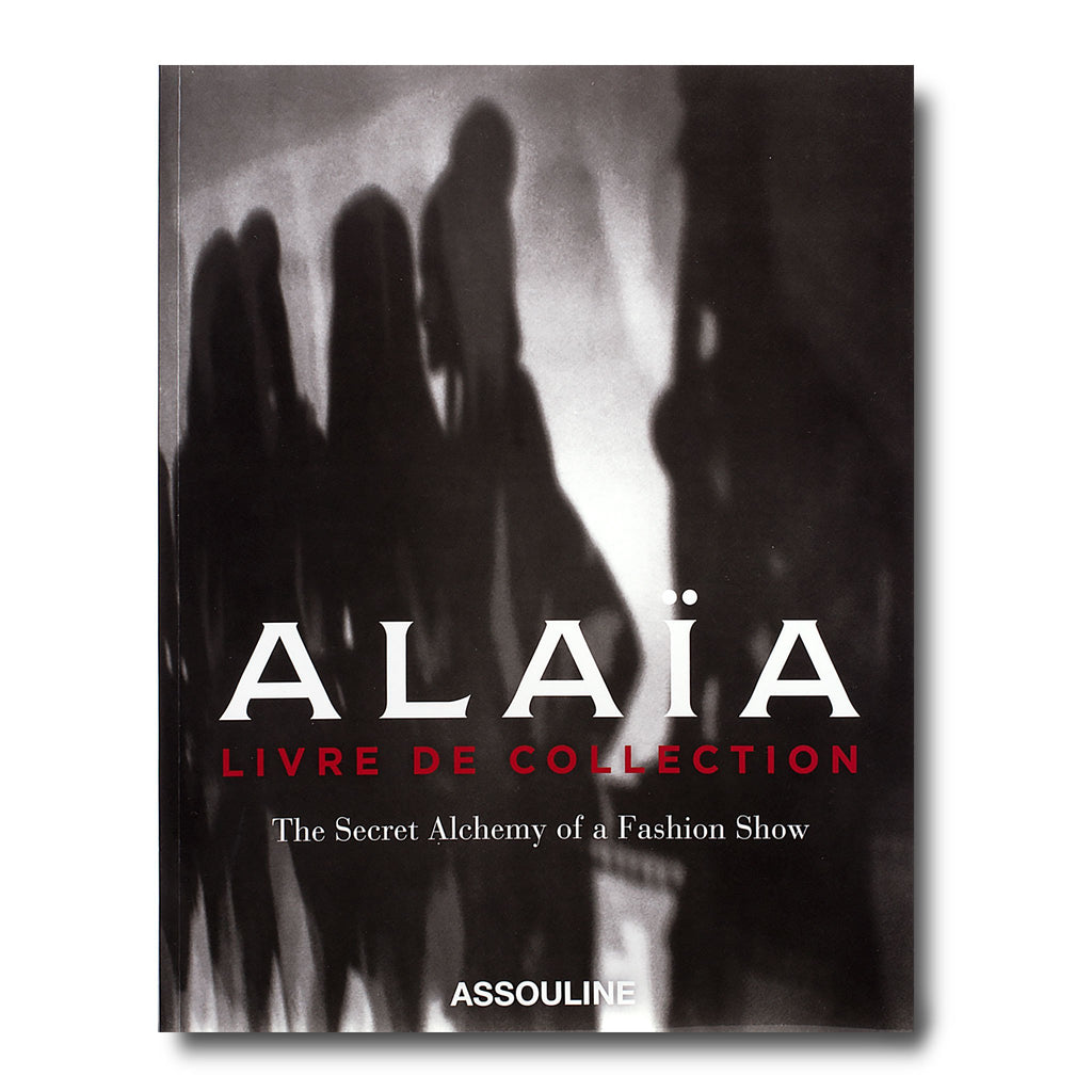 ASSOULINE <br/> Alaïa: Livre de Collection
